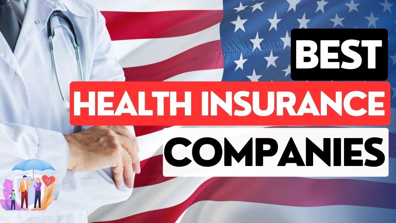 Best Health Insurance Companies in USA for Affordable Coverage (2026 Guide)